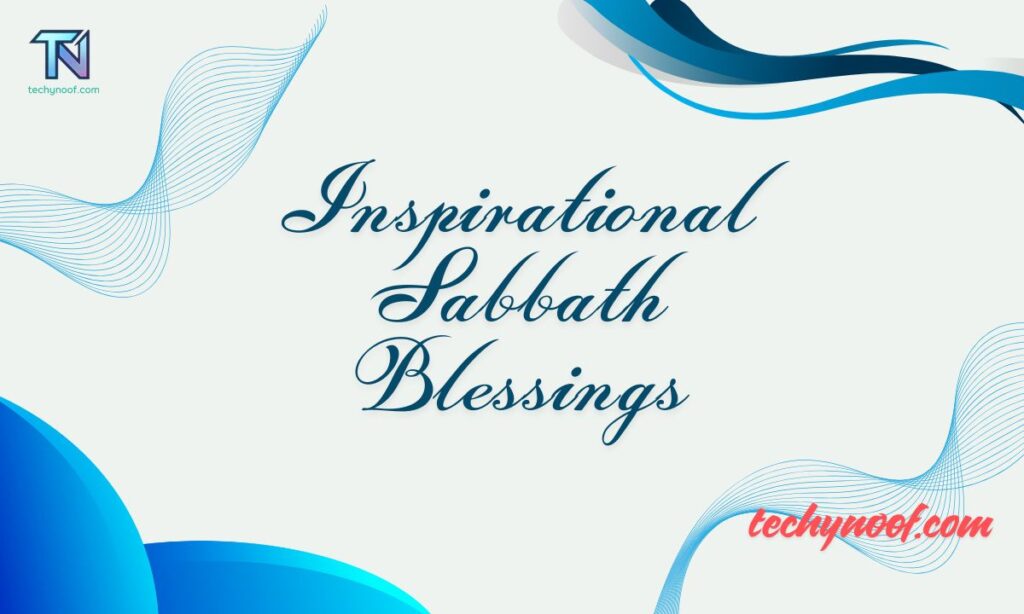 Inspirational Sabbath Blessings
