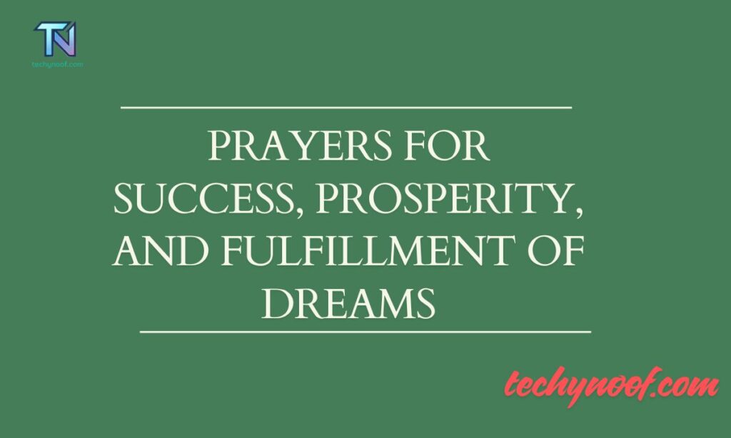 Prayers for Success, Prosperity, and Fulfillment of Dreams