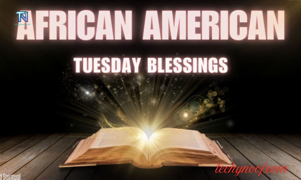 Blessed African American Tuesday
