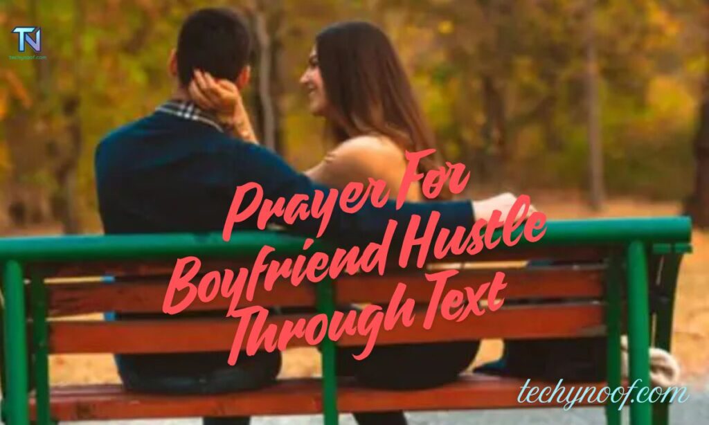 Prayer For Boyfriend Hustle Through Text