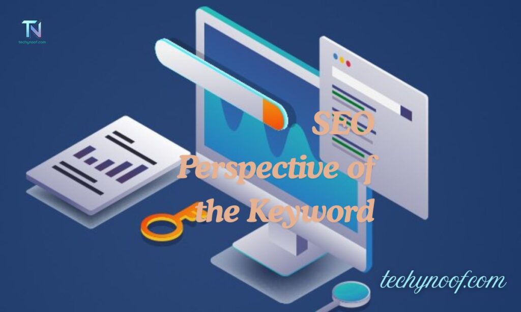 SEO Perspective of the Keyword