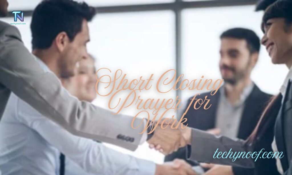 Short Closing Prayer for Work
