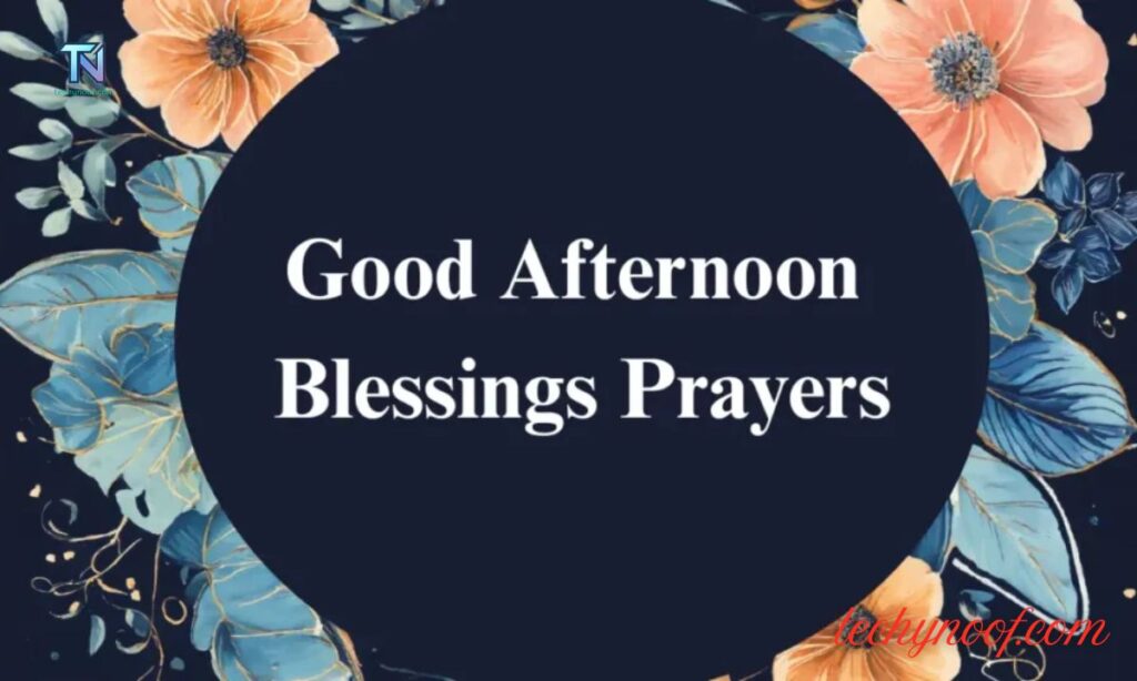 Special Day Afternoon Blessings