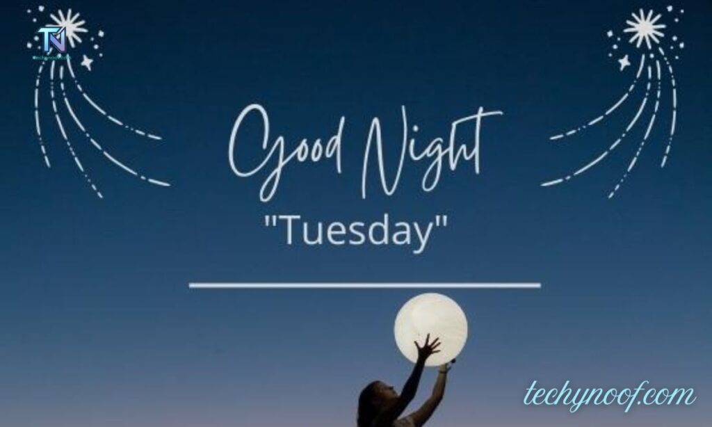 Tuesday Night Blessings Quotes