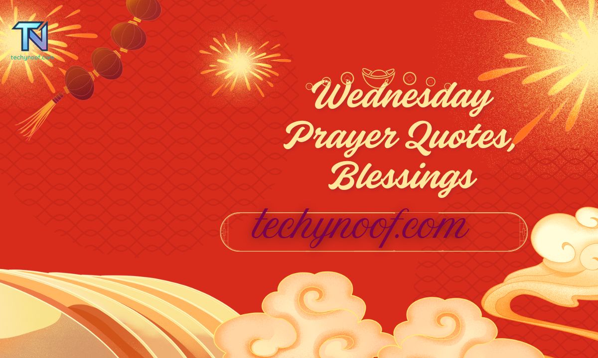 150 Powerful Wednesday Prayer Quotes, Blessings For Family And Friends