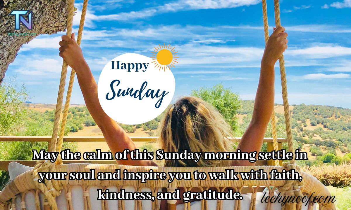 200 Inspirational Sunday Morning Blessings Images & Quotes