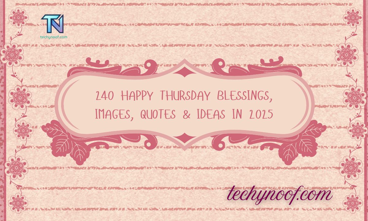 240 Happy Thursday Blessings, Images, Quotes & Ideas In 2025