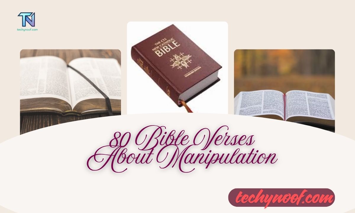 80 Bible Verses About Manipulation