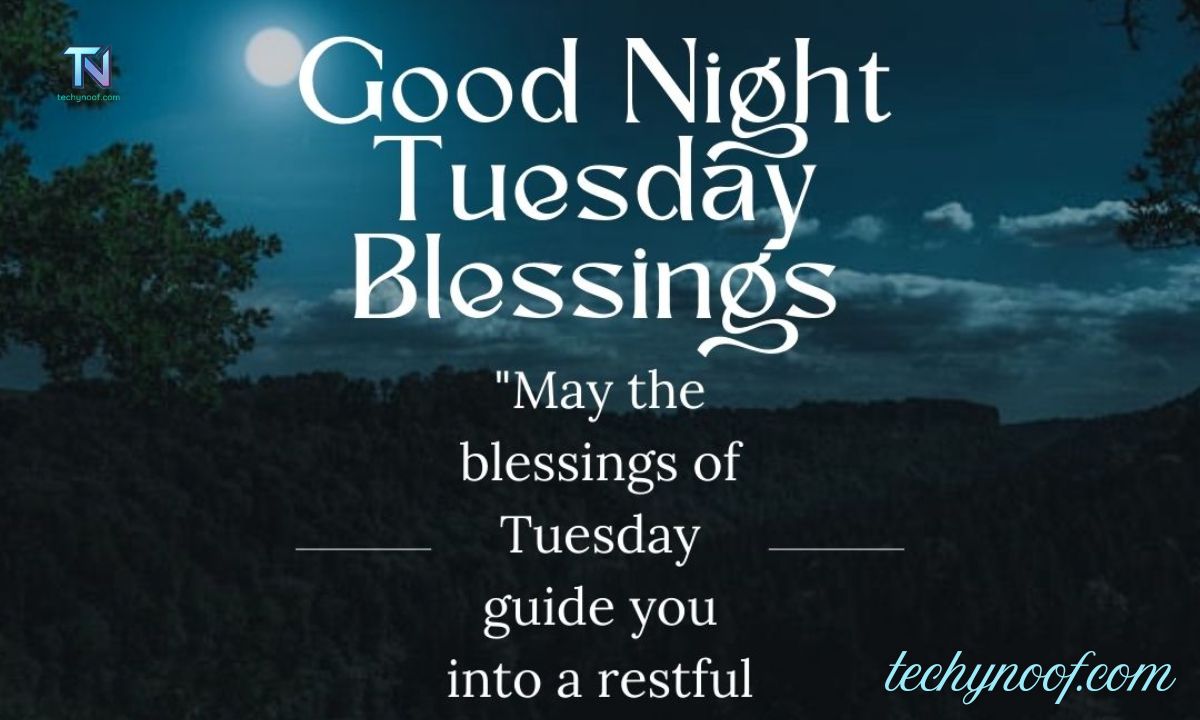 160 Tuesday Night Blessings Images and Quotes