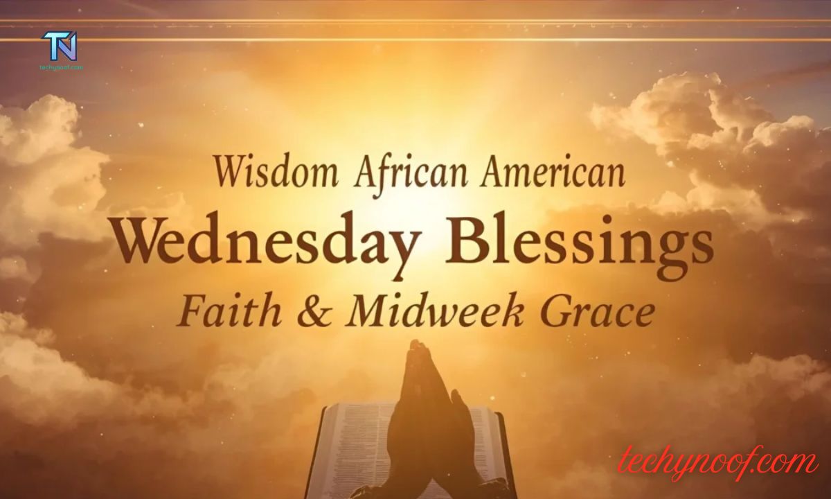 250+ African American Wednesday Blessings Images