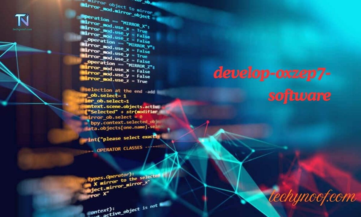 How to Develop OXZEP7 Software: Complete Step-by-Step Guide