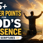 35+ Prayer Points for God’s Presence with Scriptures