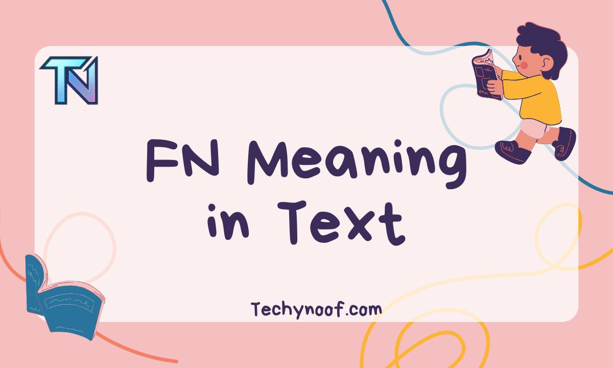FN Meaning in Text