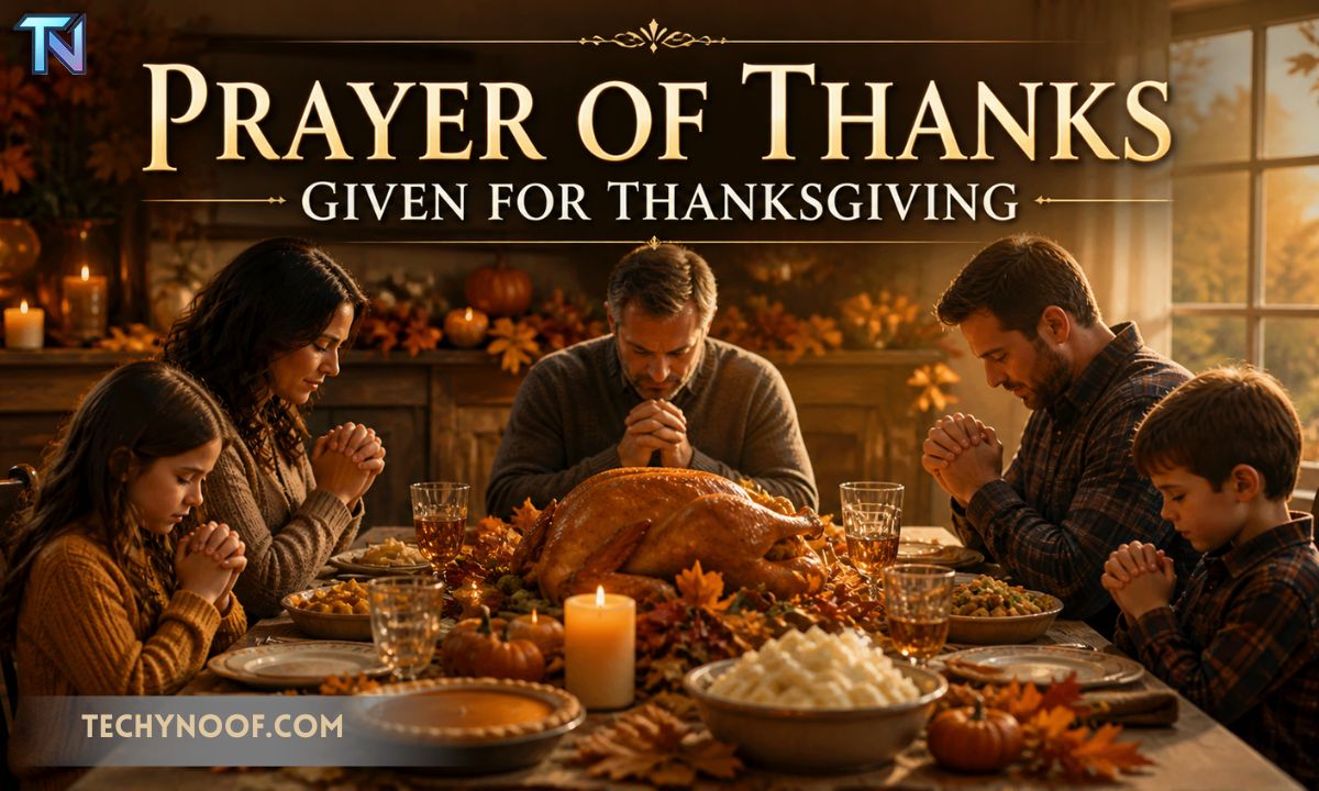 PRAYER OF THANKS GIVEN FOR THANKSGIVING